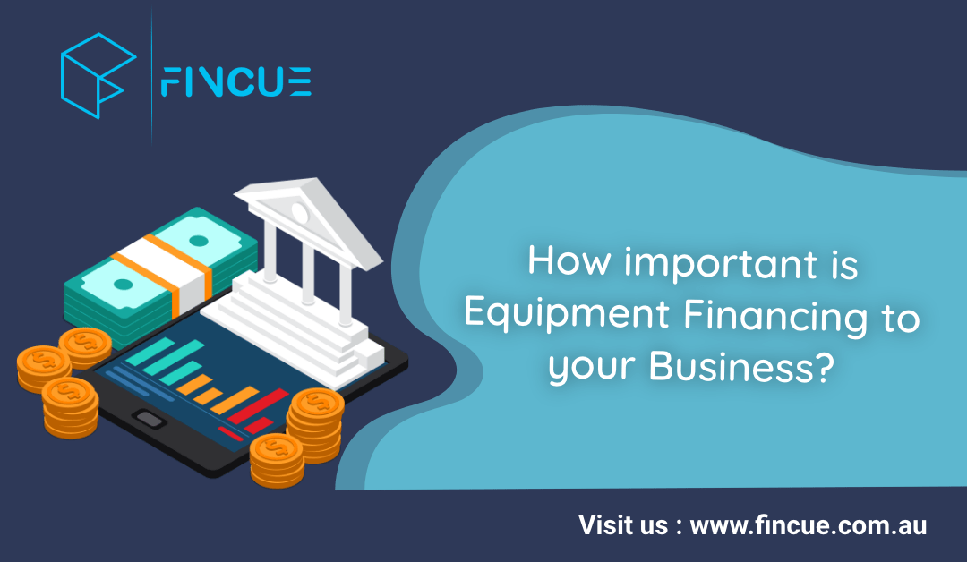 How Important is Equipment Financing to your Business
