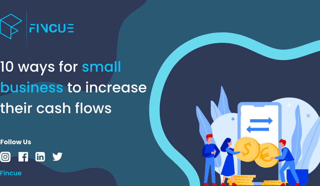 10 ways for small business to increase their cash flows