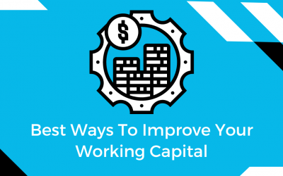 Best Ways To Improve Your Working Capital