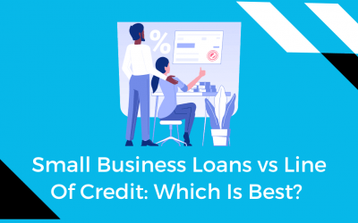 Small Business Loan vs Line of Credit: Which Is Better?