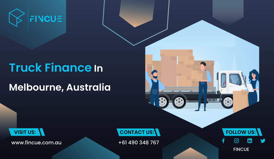 Truck Finance In Melbourne, Australia