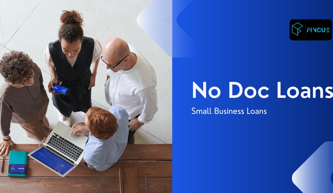 No Doc Business Loans vs. Traditional Business Loans: Which is Right for You?